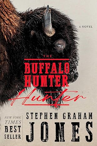 Book cover of The Buffalo Hunter Hunter. A bison head with the title of the book in red text and the author in black text